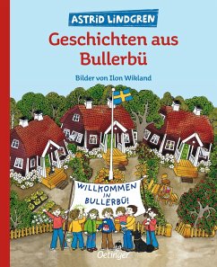 Geschichten aus Bullerbü - Lindgren, Astrid