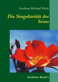 Die Singularität des Seins Die Singularität des Seins