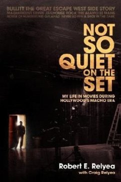 Not So Quiet on the Set - Relyea, Robert E.