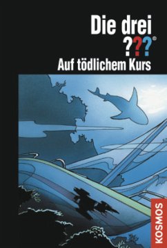 Cover Auf tödlichem Kurs / Die drei Fragezeichen Bd.115