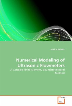 Numerical Modeling of Ultrasonic Flowmeters - Bezdek, Michal