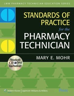 Standards of Practice for the Pharmacy Technician [With CDROM] - Mohr, Mary E.