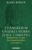 Evangelium unseres Herrn Jesus Christus, Lesejahr B