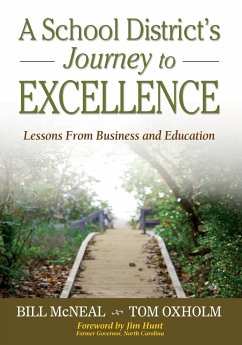 A School District's Journey to Excellence - McNeal, Bill; Oxholm, Tom