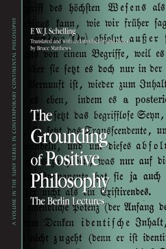 The Grounding of Positive Philosophy - Schelling, F. W. J.