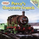 Percy's Chocolate Crunch: And Other Thomas the Tank Engine Stories