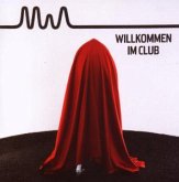Willkommen im Club Willkommen im Club