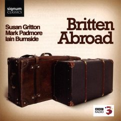 Britten Abroad-Lieder - Gritto/Padmore/Burnside