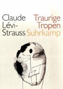 Traurige Tropen - Lévi-Strauss, Claude