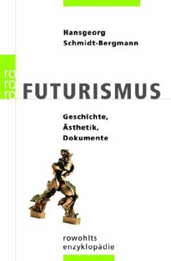 Futurismus - Schmidt-Bergmann, Hansgeorg