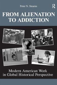 From Alienation to Addiction - Stearns, Peter N