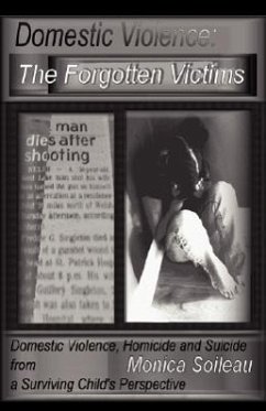 Domestic Violence: The Forgotten Victims - Soileau, Monica Marie Singleton