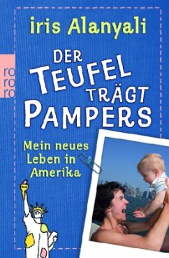 Der Teufel trägt Pampers - Alanyali, Iris