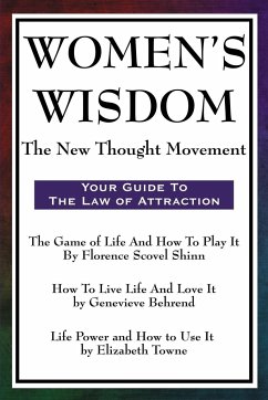 Women's Wisdom - Shinn, Florence Scovel; Behrend, Genevieve; Towne, Elizabeth