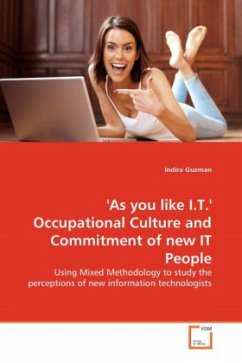 \'As you like I.T.\' Occupational Culture & Commitment of new IT People - Guzman, Indira