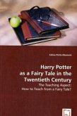 Harry Potter as a Fairy Tale in the Twentieth Century