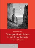 Chroeographie des Geistes in Divina Comedia