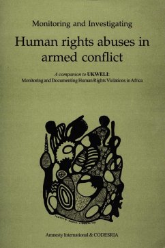 Monitoring and Investigating Human Rights Abuses in Armed Conflict - Amnesity International and CODESRIA