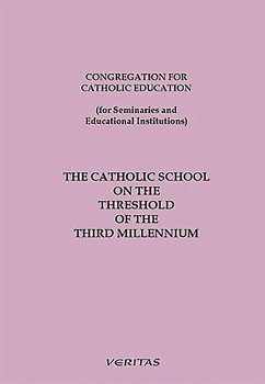 The Catholic School on the Threshold of the Third Millennium - Congregation for Catholic Education