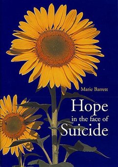 Hope in the Face of Suicide - Barrett, Marie