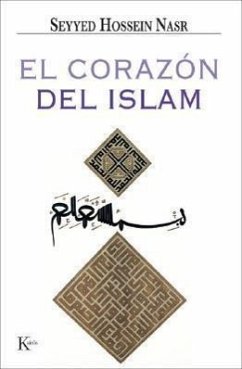 El Corazón del Islam - Nasr, Seyyed Hossein