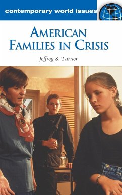 American Families in Crisis - Turner, Jeffrey