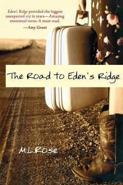 The Road to Eden's Ridge - Rose, M. L.
