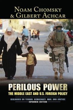 Perilous Power - Chomsky, Noam; Achcar, Gilbert; Shalom, Stephen R