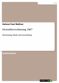 Dezemberverfassung 1867 - Wallner, Helmut Paul