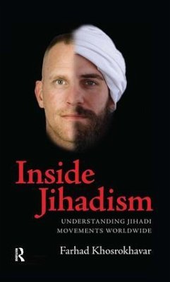 Inside Jihadism - Khosrokhavar, Farhad