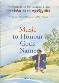 Music to Honour God's Name: Accompaniment for Liturigal Music from Alive-O and Beo Go Deo