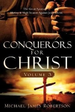 Conquerors for Christ, Volume 3 - Robertson, Michael James
