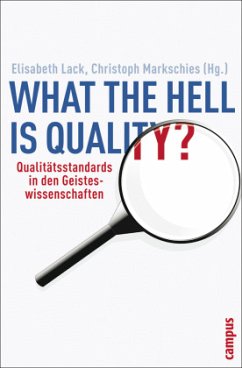 What the hell is quality? - Lack, Elisabeth / Markschies, Christoph (Hrsg.)
