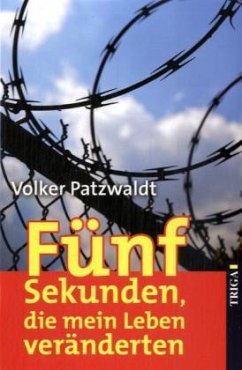 Cover Fünf Sekunden, die mein Leben veränderten