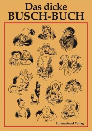 Das dicke Busch-Buch Das dicke Busch-Buch