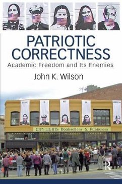 Patriotic Correctness - Wilson, John K