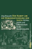 Der Kampf um die Demokratisierung der Justiz