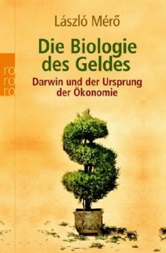 Die Biologie des Geldes - Merö, Laszlo