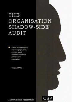 The Organisation Shadow Side Audit - Tate, W.