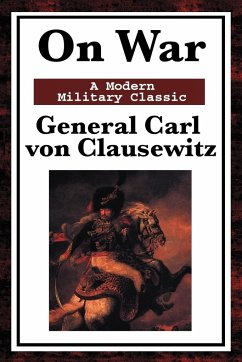 On War - Clausewitz, Carl Von