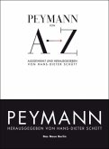 Peymann von A - Z