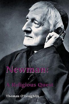 Newman: A Religious Quest - O'Loughlin, Thomas