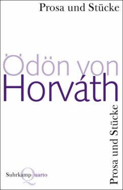 Prosa und Stücke - Horváth, Ödön von