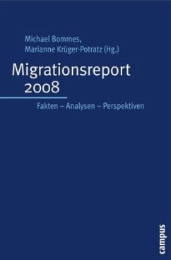 Migrationsreport 2008 - Bommes, Michael / Krüger-Potratz, Marianne (Hrsg.)