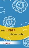 Mit Luther Klartext reden