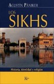 Los Sikhs: Historia, Identidad Y Religión