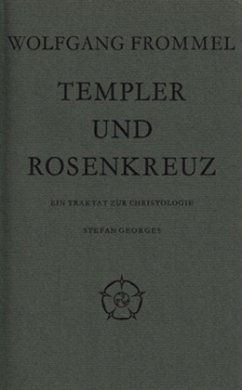 Templer und Rosenkreuz - Frommel, Wolfgang