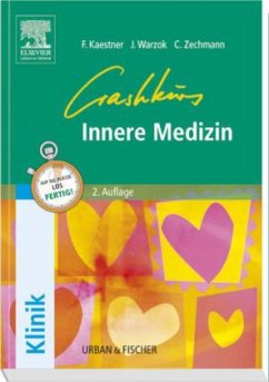 Crashkurs Innere Medizin - Kaestner, Franziska; Warzok, Justine; Zechmann, Christian M.