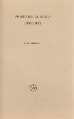 Gedichte - Gundolf, Friedrich