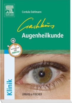 Crashkurs Augenheilkunde - Dahlmann, Cordula